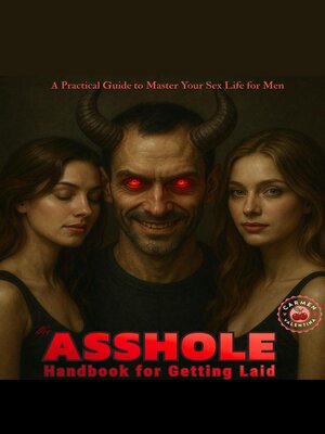 cover image of The Asshole Handbook for Getting Laid